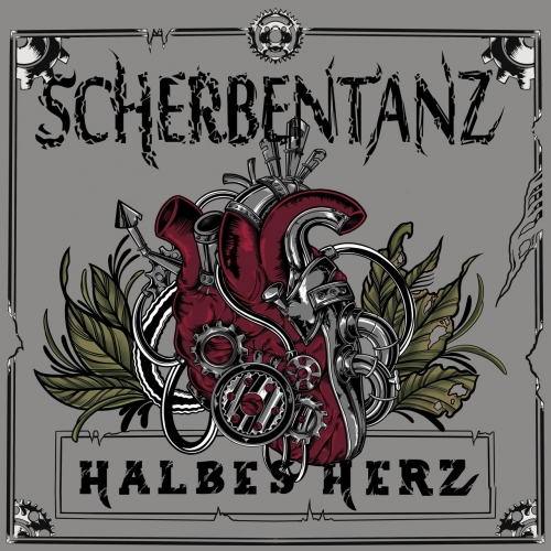 Scherbentanz - Halbes Herz (2023)