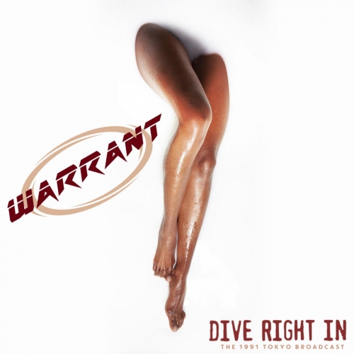 Warrant - Dive Right In (Live 1991) (2022)