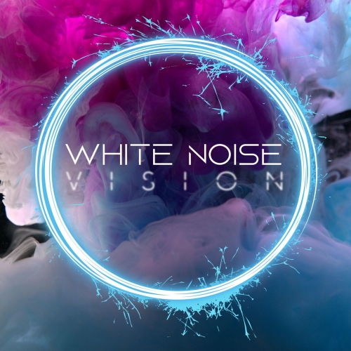 White Noise Vision - White Noise Vision (2023)