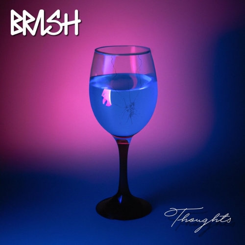 Brash - Thoughts (2023)