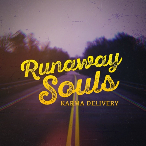 Runaway Souls - Karma Delivery (2022)