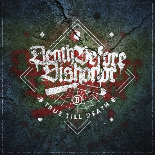 Death Before Dishonor - True Till Death (20th Anniversary Deluxe) (2023)