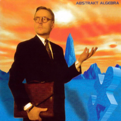Abstrakt Algebra - Abstrakt Algebra (Reissue 2023) + Bonus Tracks
