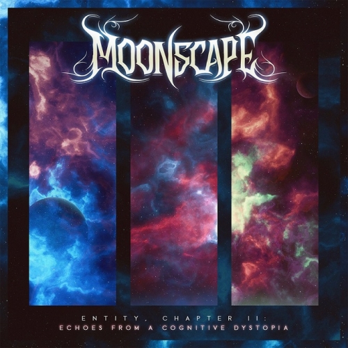 Moonscape - Entity, Chapter II: Echoes from a Cognitive Dystopia (2020)