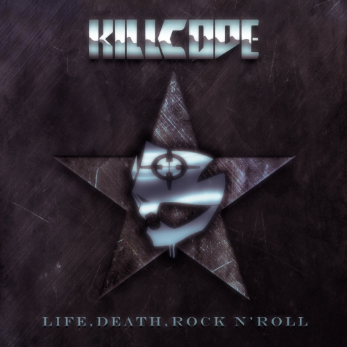 Killcode - Life, Death, Rock n' Roll (2023)