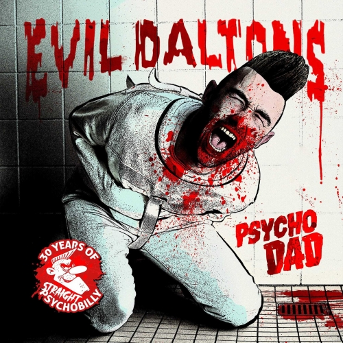Evil Daltons - Psycho Dad (2023)