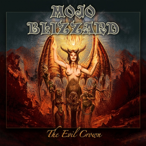 MOJO BLIZZARD - The Evil Crown (2023)
