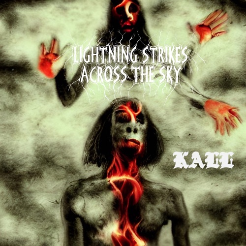 Lightning Strikes Across the Sky - Kall (2022)