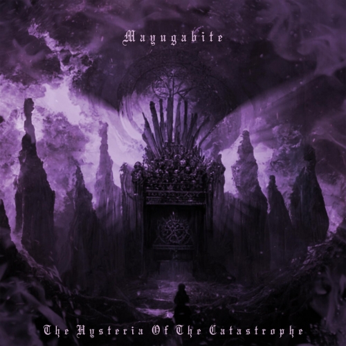 Mayugabite - The Hysteria Of The Catastrophe (2023)