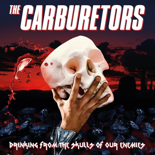 The Caburetors - Drinking from the Skulls of Our Enemies (2023)