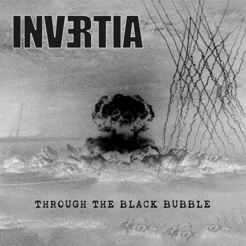 Invertia - Through the Black Bubble (2023)