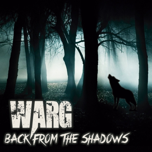 Warg - Back from the Shadows (Re-Issue) (2022)