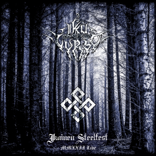 Iku-Turso - Ikuinen Steelfest MMXXII (Live) (2023)