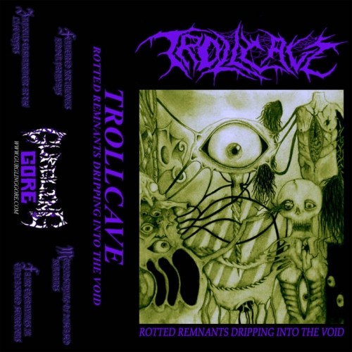 Trollcave - Rotted Remnants Dripping from the Void (2022)