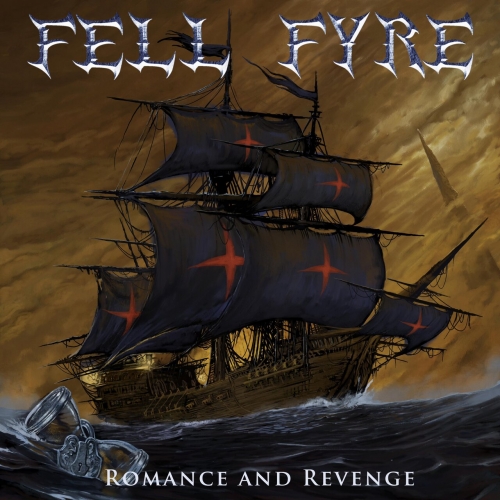 Fell Fyre - Romance and Revenge (2023)