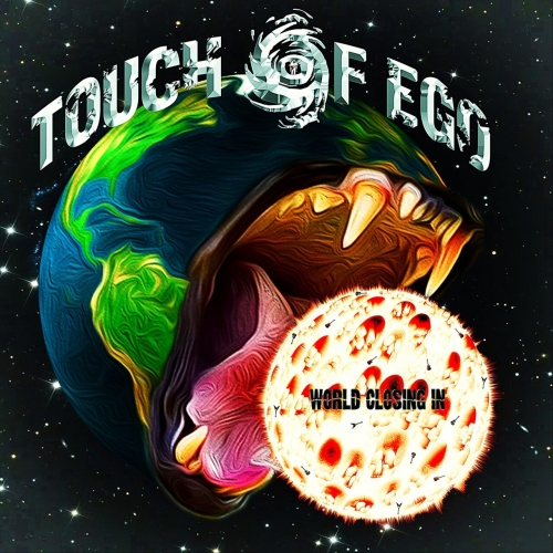 Touch of Ego - World Closing In (2023)