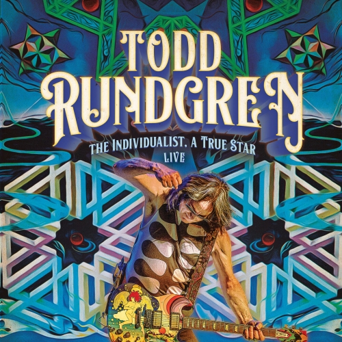 Todd Rundgren - The Individualist, a True Star Live (2022)