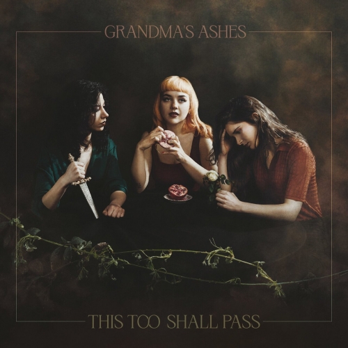 Grandma's Ashes - This Too Shall Pass (2023)