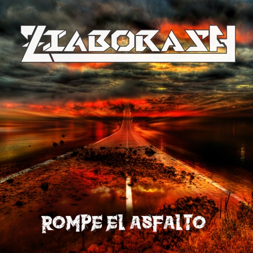 Ziaborash - Rompe el asfalto (2023)
