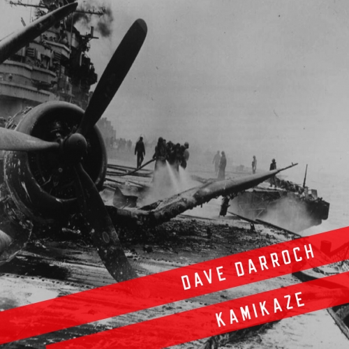 Dave Darroch - Kamikaze (2023)