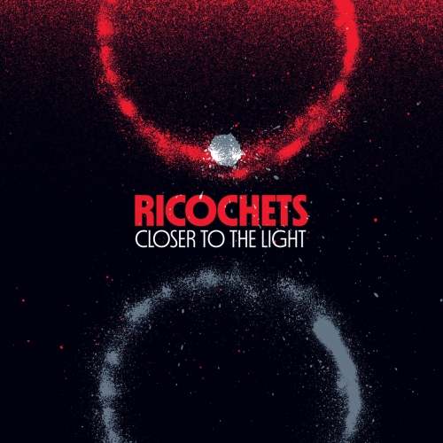 Ricochets - Closer to the Light (2023)