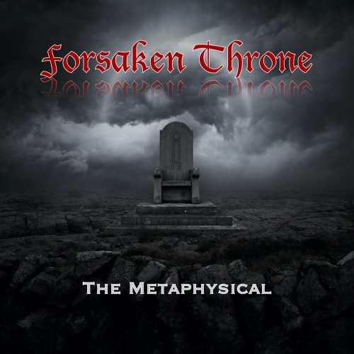 Forsaken Throne - The Metaphysical (2022)