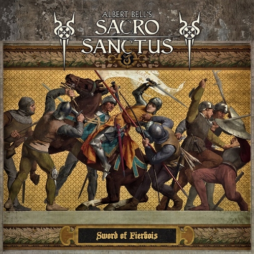 Albert Bell's Sacro Sanctus - Sword of Fierbois (2022)