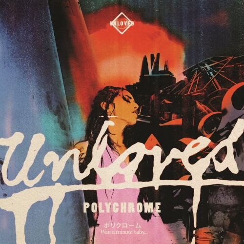 Unloved - Polychrome (2023)