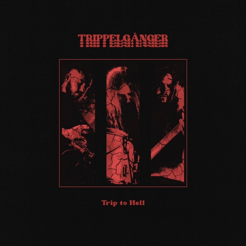 Trippelganger - Trip To Hell (2023)