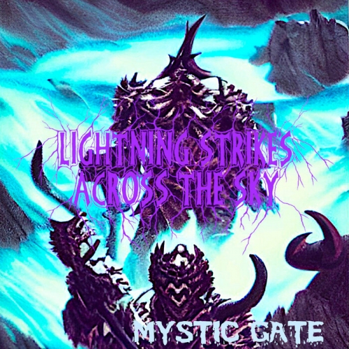 Lightning Strikes Across the Sky - Mystic Gate  [ep] (2023)