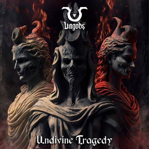 Ungods - Undivine Tragedy (2023)