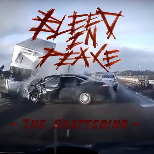 Bleed in Peace - The Shattering (2023)
