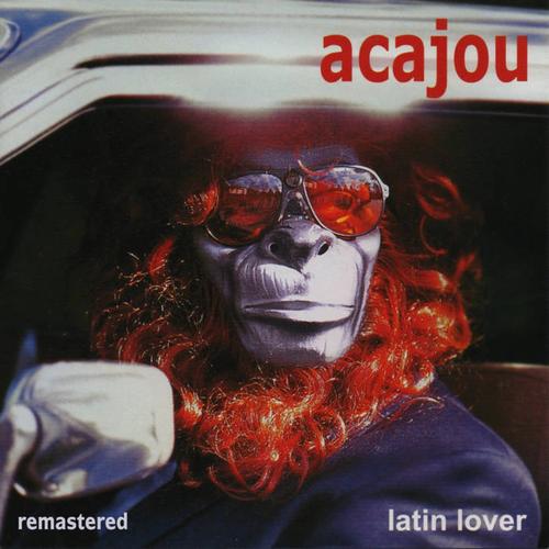 Acajou - LATIN LOVER - REISSUE (REMASTERED + BONUS TRACK) (2023)