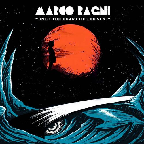 Marco Ragni - Into The Heart Of The Sun (2023)