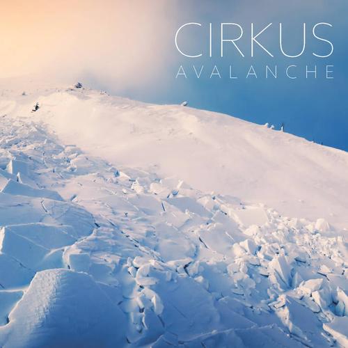 Cirkus - Avalanche (2023)