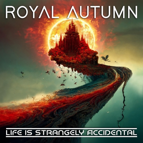 Royal Autumn - Life Is Strangely Accidental (2023)
