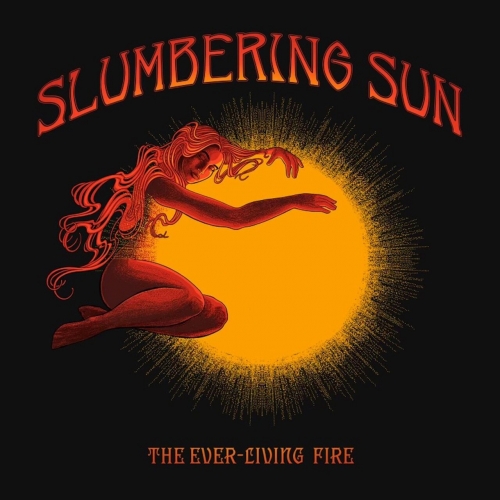 Slumbering Sun - The Ever-Living Fire (2023)