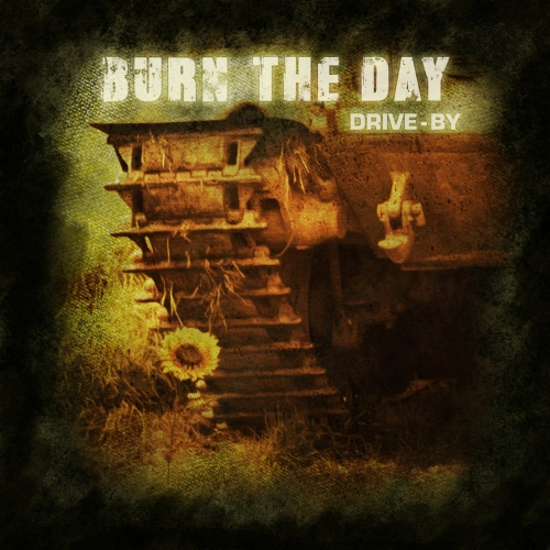 Burn The Day - Drive-By (2023)