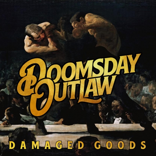 Doomsday Outlaw - Damaged Goods (2023)
