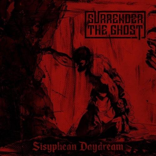 Surrender The Ghost - Sisyphean Daydream (2023)