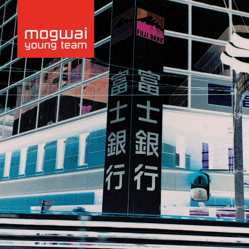 Mogwai - Mogwai Young Team (Remastered 2023) 
