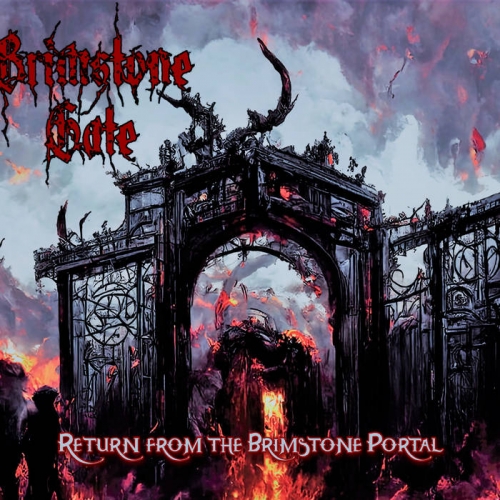 Brimstone Gate - Return from the Brimstone Portal (2023)