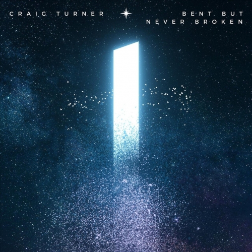 Craig Turner - Bent but Never Broken (2023)