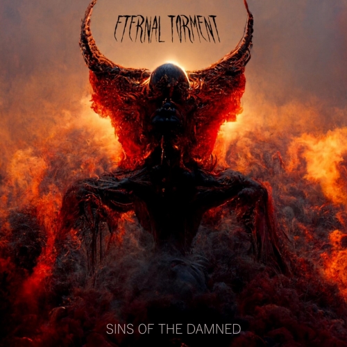 Eternal Torment - Sins Of The Damned (2023)
