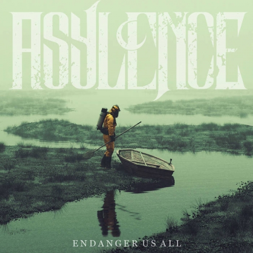 Asylence - Endanger Us All (2023)