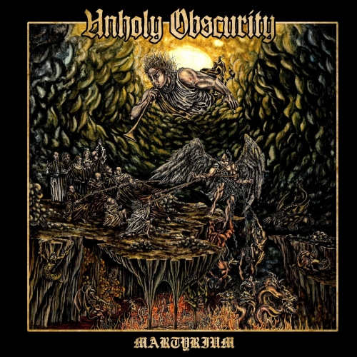 Unholy Obscurity - Martyrium (2023)