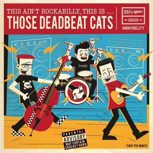 Those Deadbeat Cats - This Ain't Rockabilly, This Is... (2023)