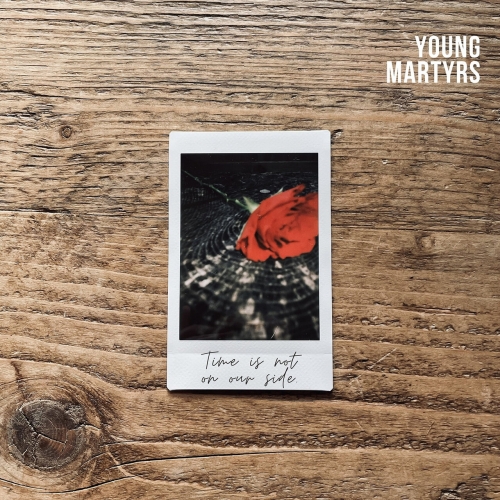 Young Martyrs - Time Is Not On Our Side (2023)