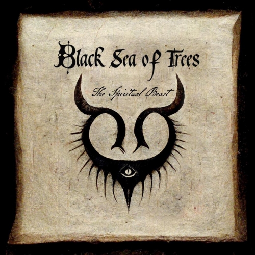 Black Sea of Trees - The Spiritual Beast (2023)