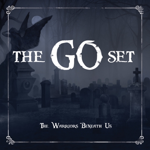 The Go Set - The Warriors Beneath Us (2023)